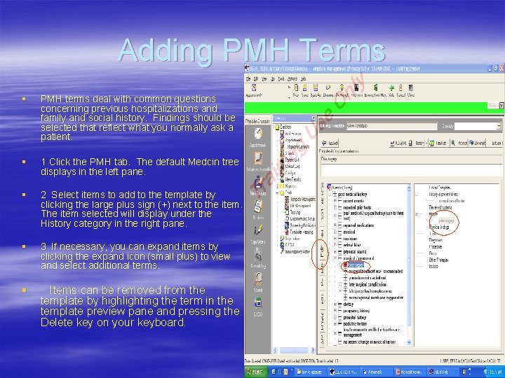 Adding PMH Terms § PMH terms deal with common questions concerning previous hospitalizations and