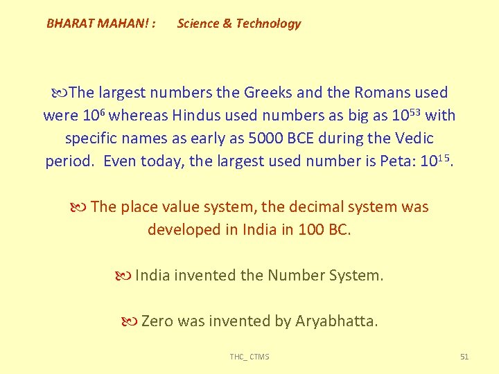 BHARAT MAHAN! : Science & Technology The largest numbers the Greeks and the Romans