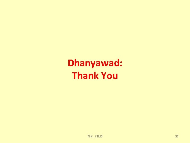 Dhanyawad: Thank You THC_ CTMS 57 