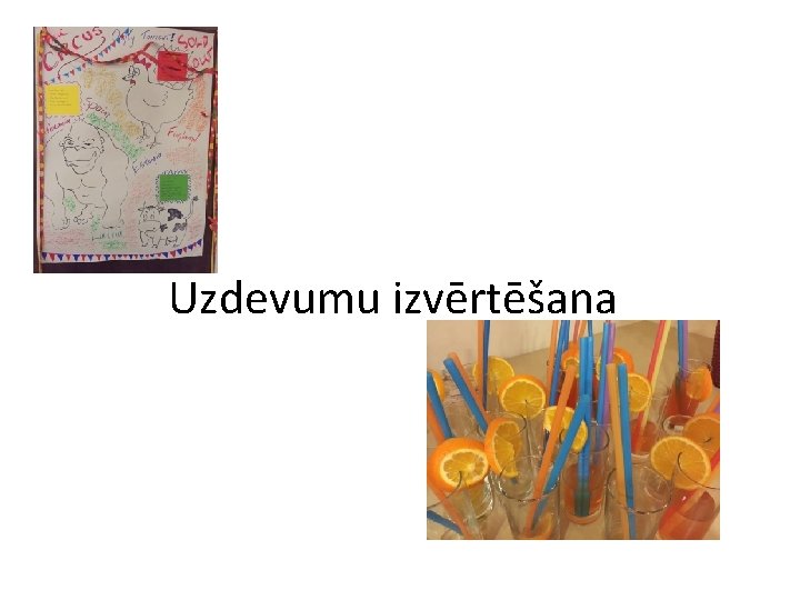 Uzdevumu izvērtēšana 