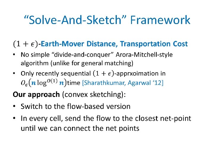 “Solve-And-Sketch” Framework • 