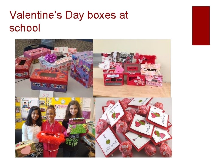 Valentine’s Day boxes at school 