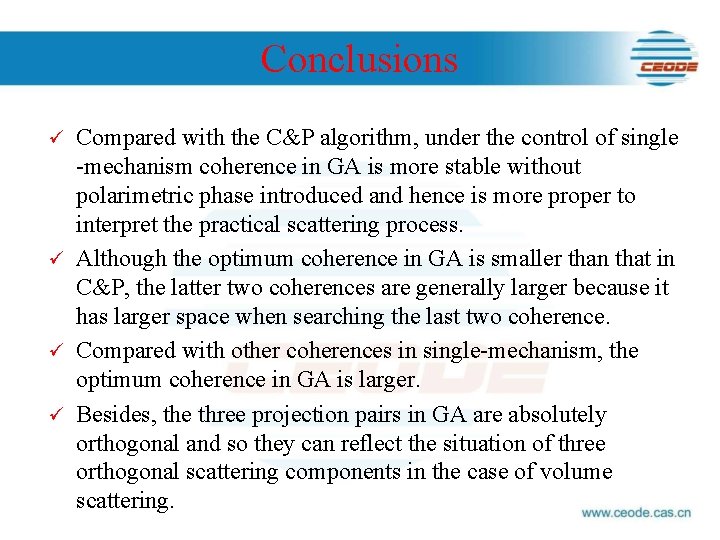 Conclusions Compared with the C&P algorithm, under the control of single -mechanism coherence in