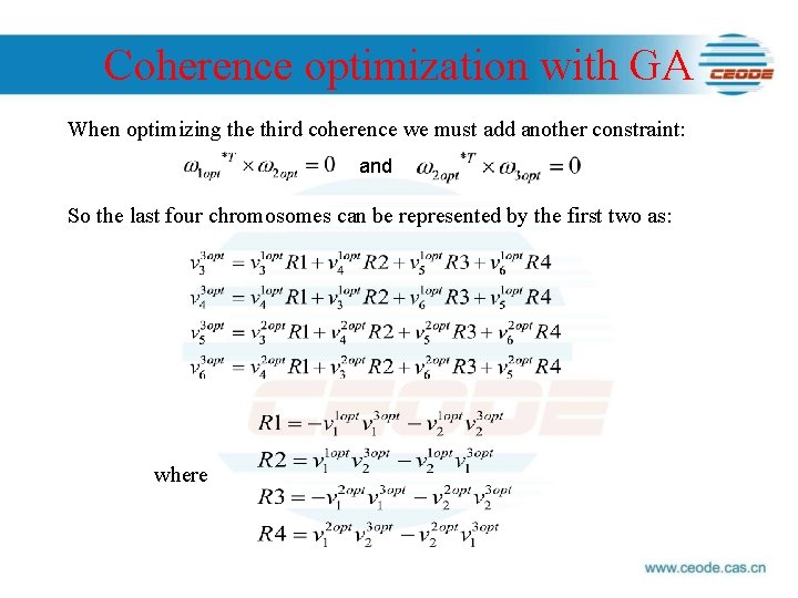 Coherence optimization with GA When optimizing the third coherence we must add another constraint: