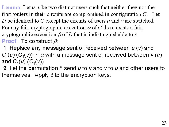 Lemma: Let u, v be two distinct users such that neither they nor the