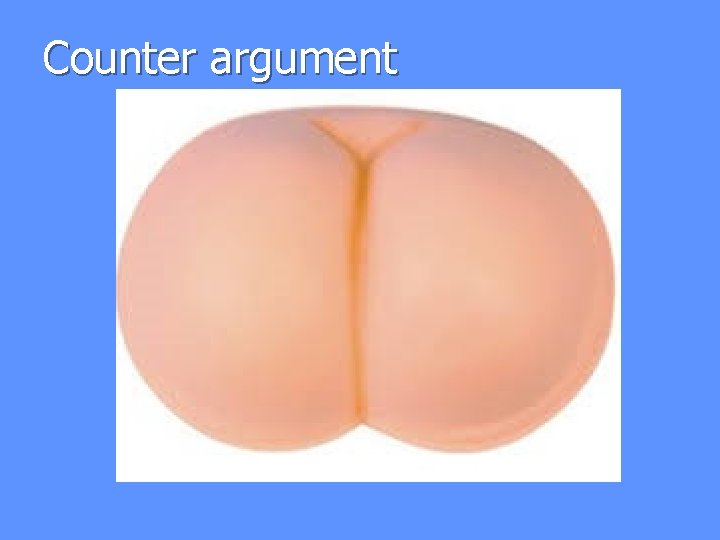 Counter argument 