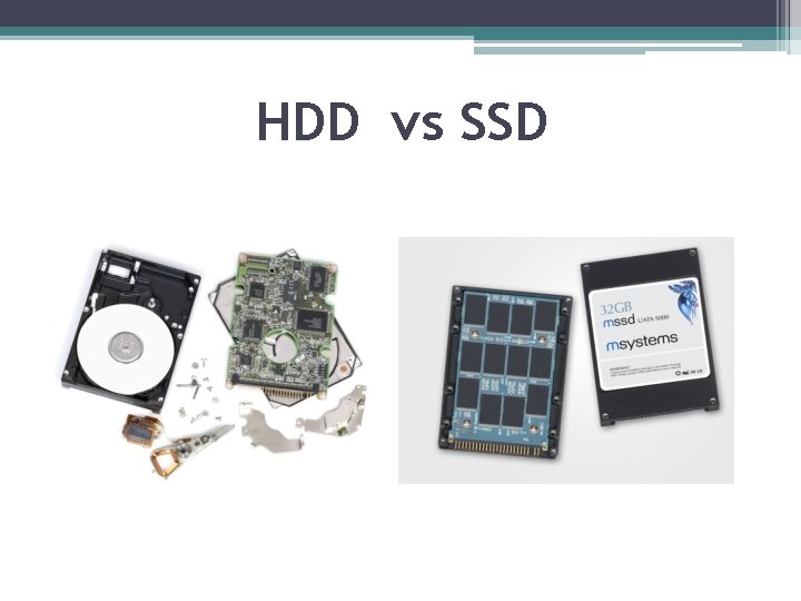 HDD vs SSD 