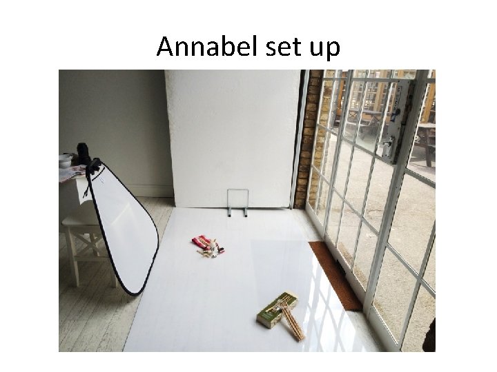 Annabel set up 