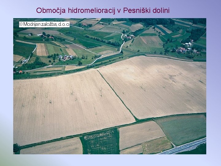 Območja hidromelioracij v Pesniški dolini 