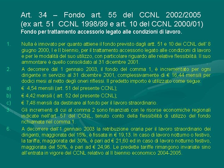 Art. 34 – Fondo art. 55 del CCNL 2002/2005 (ex art. 51 CCNL 1998/99