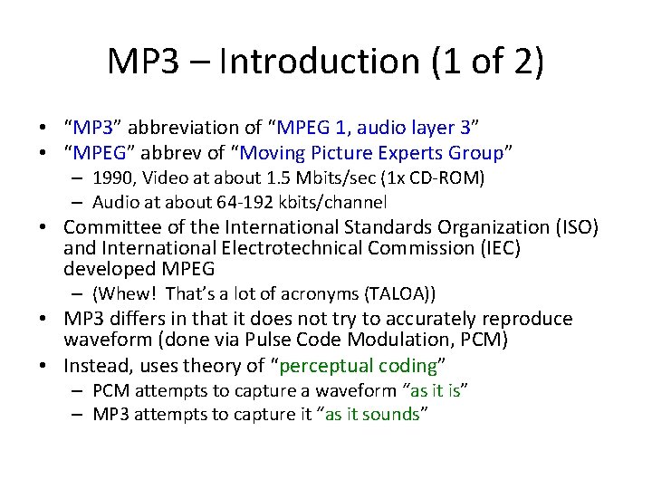 MP 3 – Introduction (1 of 2) • “MP 3” abbreviation of “MPEG 1,