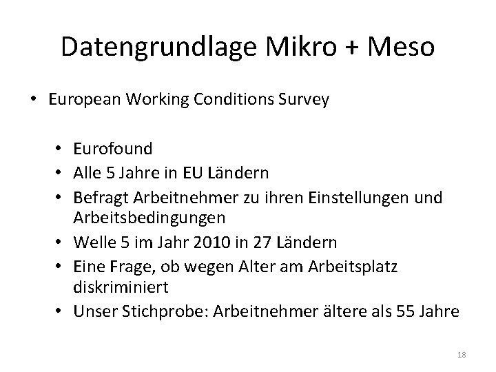 Datengrundlage Mikro + Meso • European Working Conditions Survey • Eurofound • Alle 5