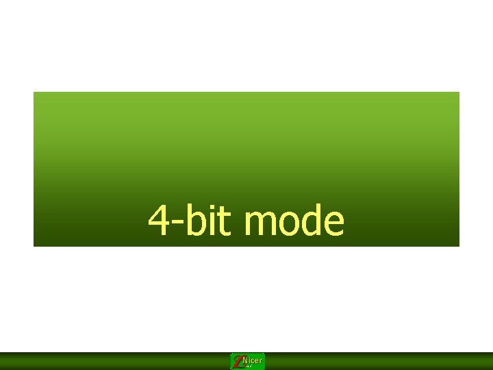 4 -bit mode 