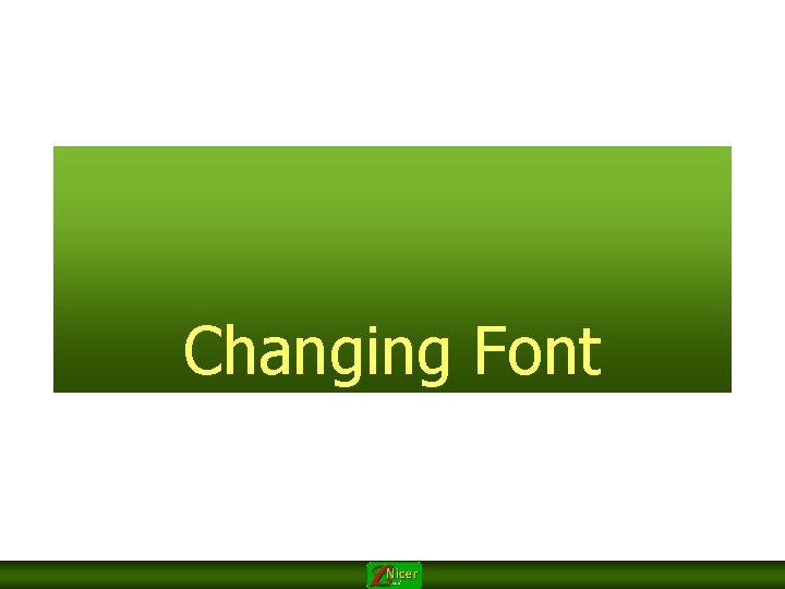 Changing Font 