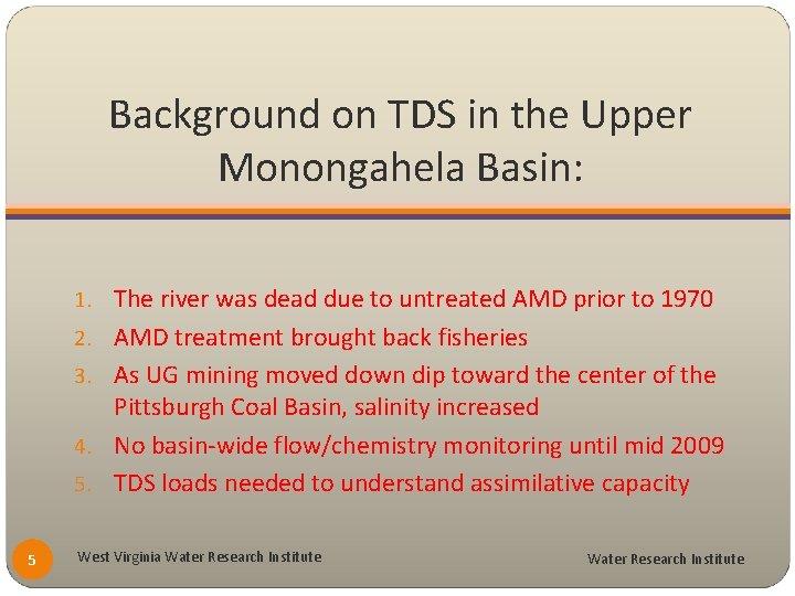 Background on TDS in the Upper Monongahela Basin: 1. The river was dead due