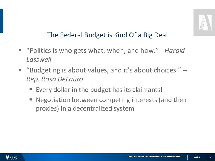 The Federal Budget is Kind Of a Big Deal § “Politics is who gets
