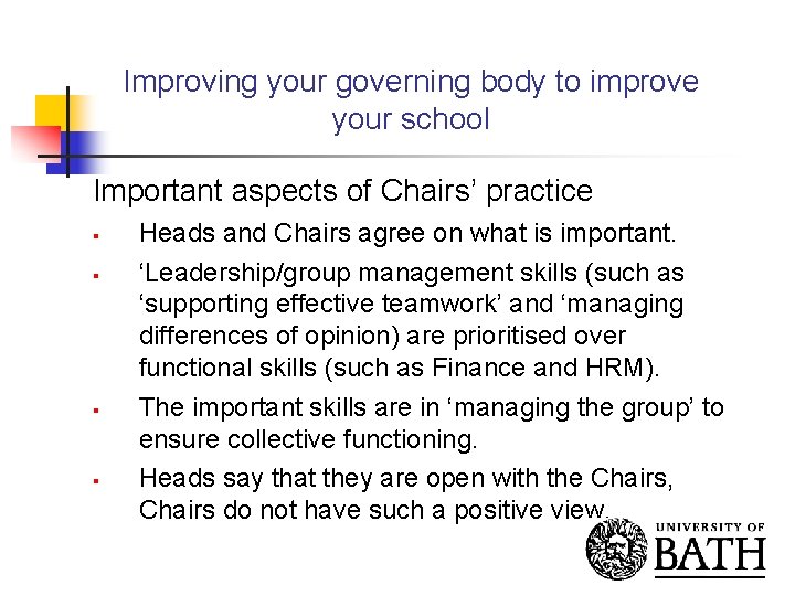 Improving your governing body to improve your school Important aspects of Chairs’ practice §