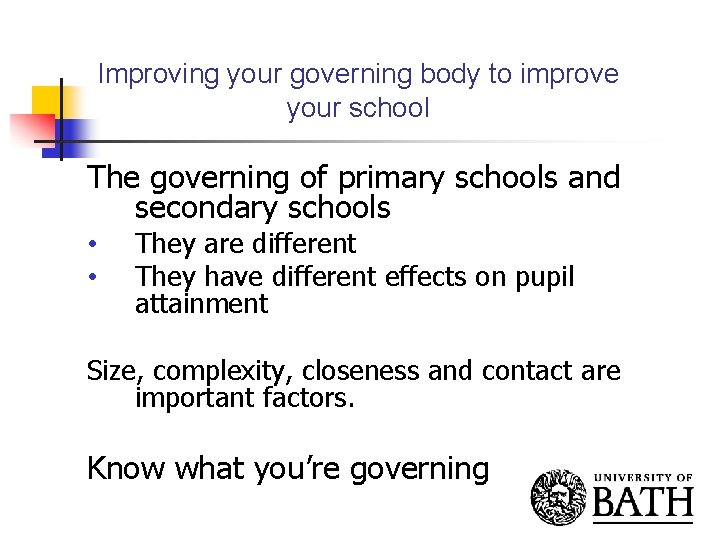 Improving your governing body to improve your school The governing of primary schools and