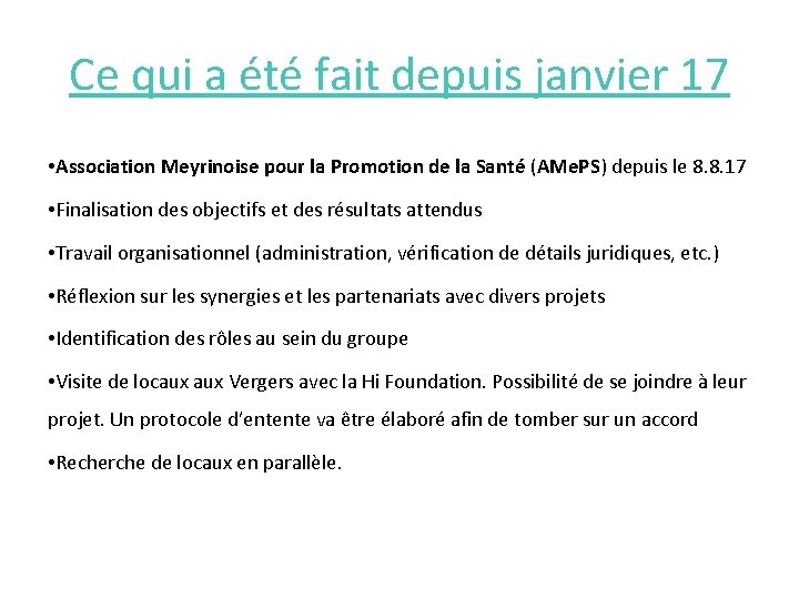 Ce qui a été fait depuis janvier 17 • Association Meyrinoise pour la Promotion