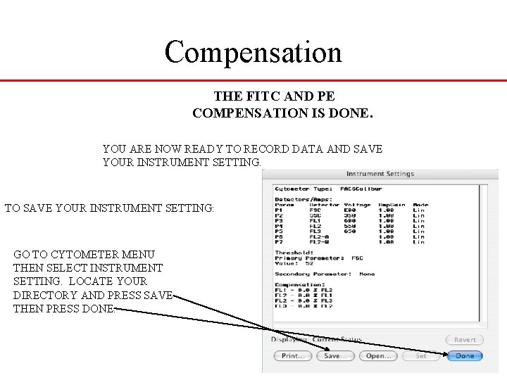 Compensation THE FITC AND PE COMPENSATION IS DONE. YOU ARE NOW READY TO RECORD