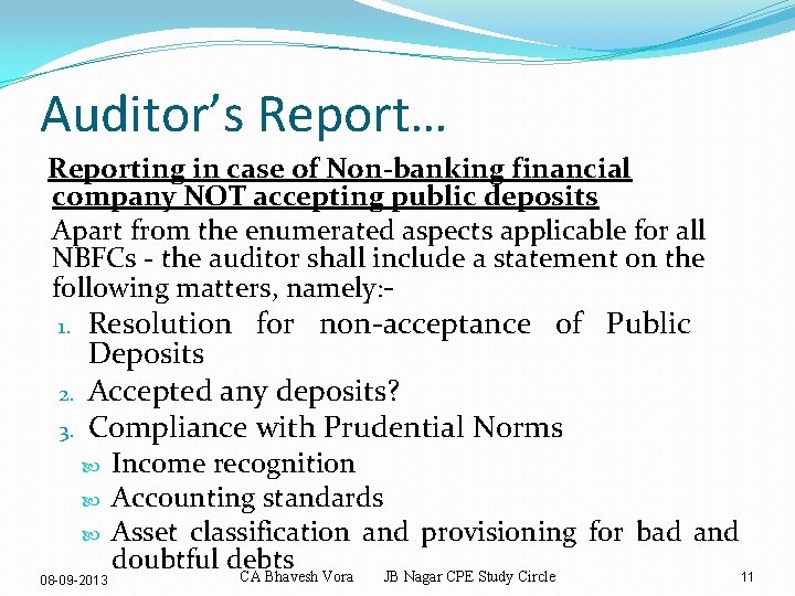 Auditor’s Report… Reporting in case of Non-banking financial company NOT accepting public deposits Apart