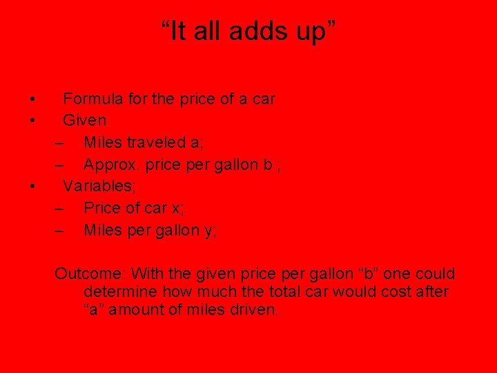 “It all adds up” • • • Formula for the price of a car