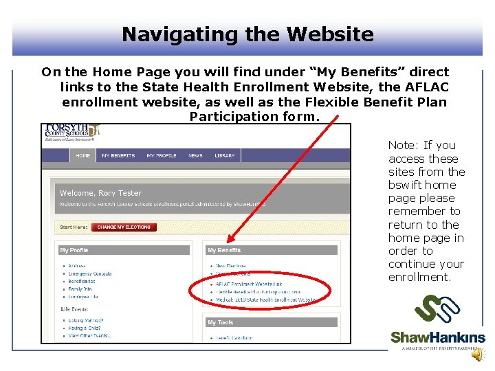 Navigating the Website On the Home Page you will find under “My Benefits” direct