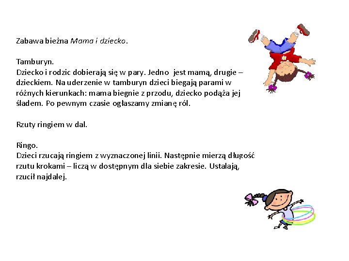 Zabawa bieżna Mama i dziecko. Tamburyn. Dziecko i rodzic dobierają się w pary. Jedno