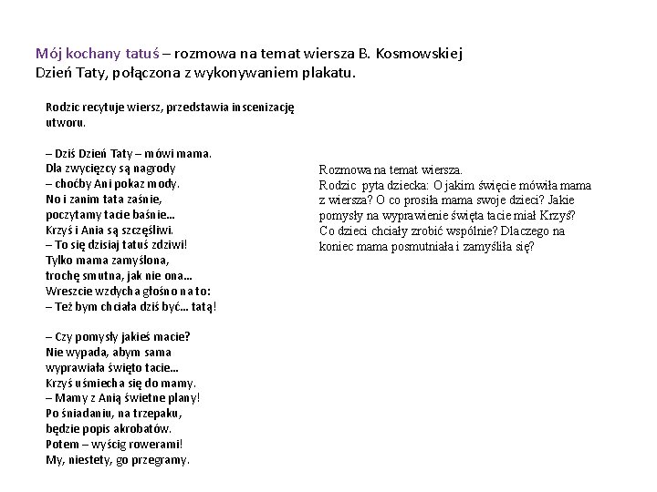 Mój kochany tatuś – rozmowa na temat wiersza B. Kosmowskiej Dzień Taty, połączona z