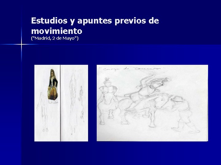 Estudios y apuntes previos de movimiento (“Madrid, 2 de Mayo”) 