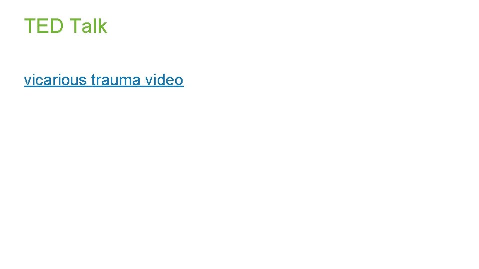 TED Talk vicarious trauma video 