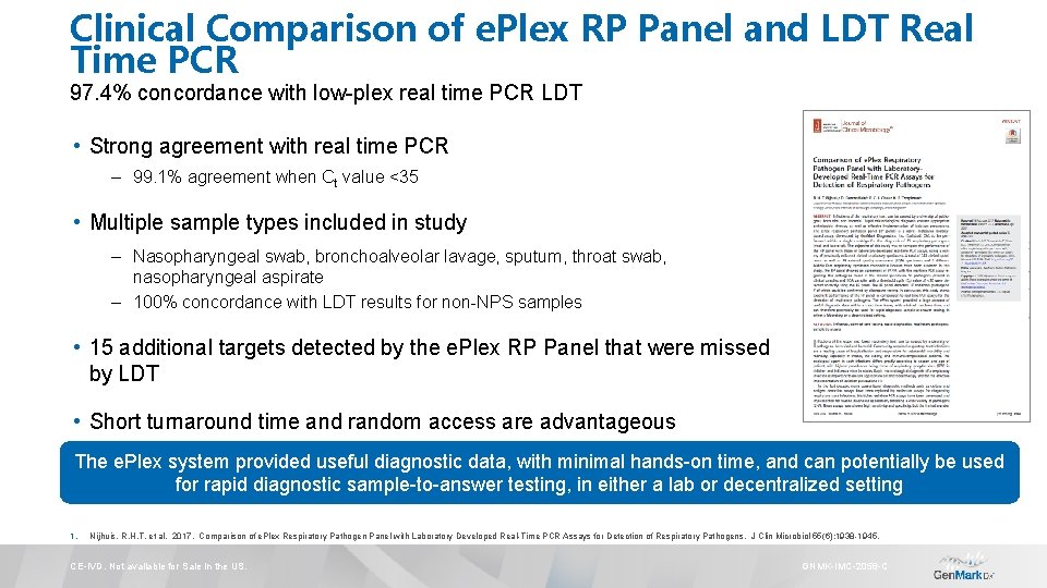 Clinical Comparison of e. Plex RP Panel and LDT Real Time PCR 97. 4%