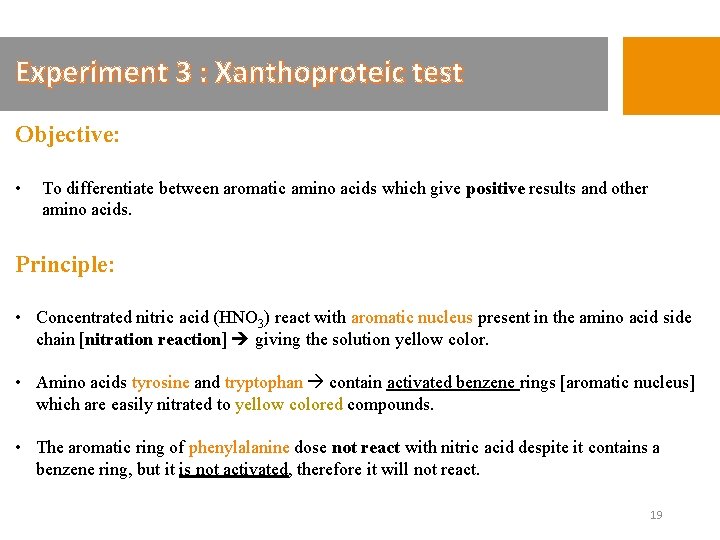 Experiment 3 : Xanthoproteic test Objective: • To differentiate between aromatic amino acids which