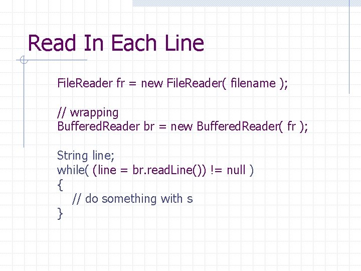 Read In Each Line File. Reader fr = new File. Reader( filename ); // Read In Each Line File. Reader fr = new File. Reader( filename ); //