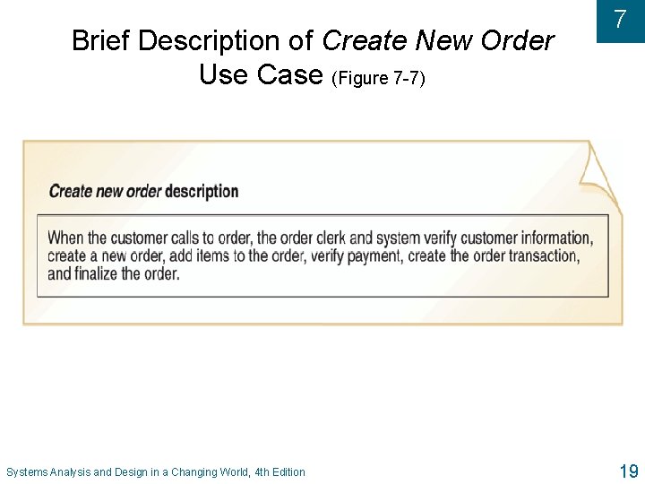 Brief Description of Create New Order Use Case (Figure 7 -7) Systems Analysis and Brief Description of Create New Order Use Case (Figure 7 -7) Systems Analysis and