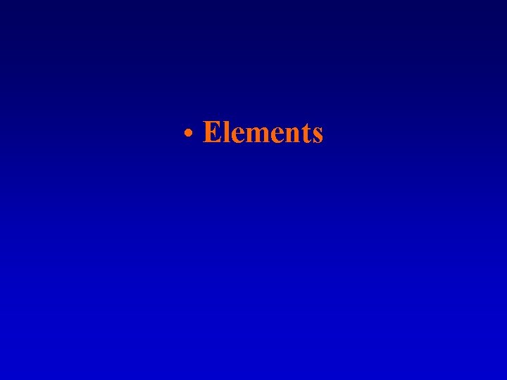  • Elements 