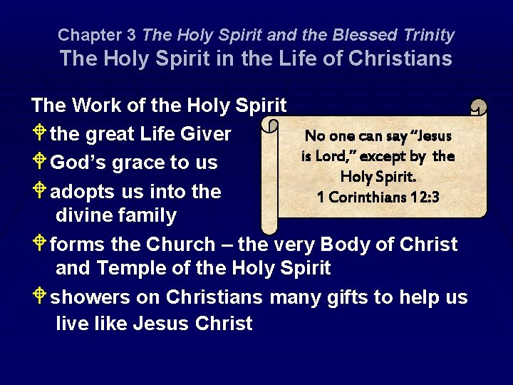 Chapter 3 The Holy Spirit and the Blessed Trinity The Holy Spirit in the