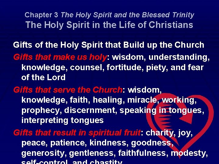 Chapter 3 The Holy Spirit and the Blessed Trinity The Holy Spirit in the