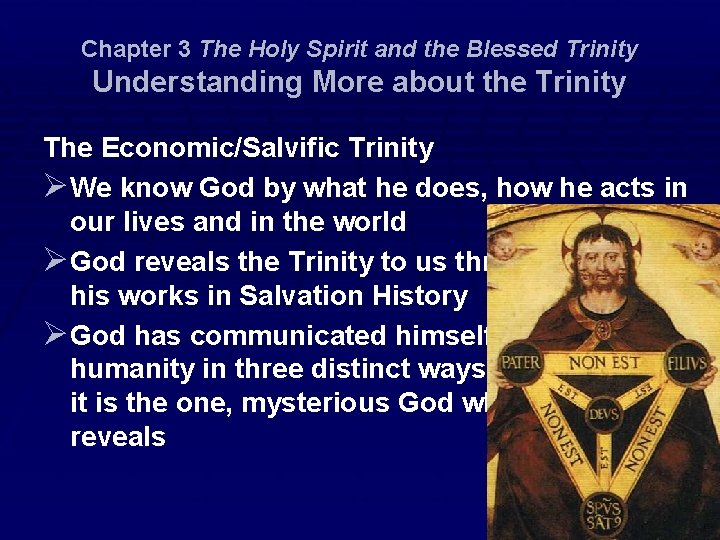 Chapter 3 The Holy Spirit and the Blessed Trinity Understanding More about the Trinity