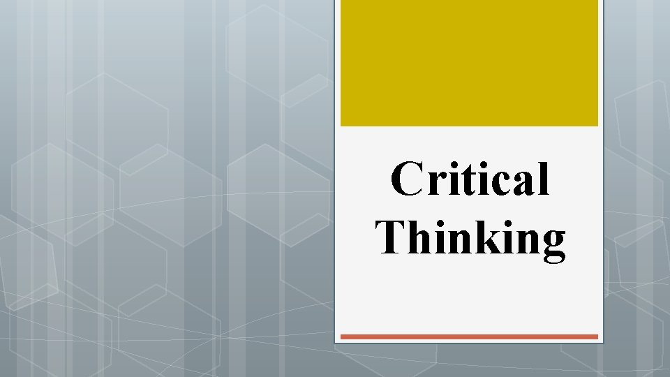 Critical Thinking 