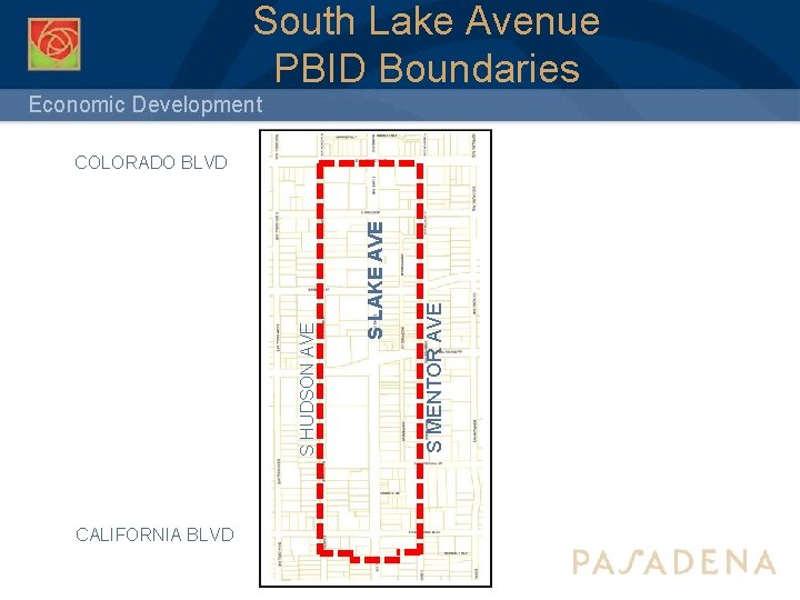 South Lake Avenue PBID Boundaries Economic Development S MENTOR AVE S LAKE AVE S