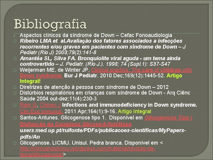 Ø � � � � Aspectos clínicos da síndrome de Down – Cefac Fonoaudiologia