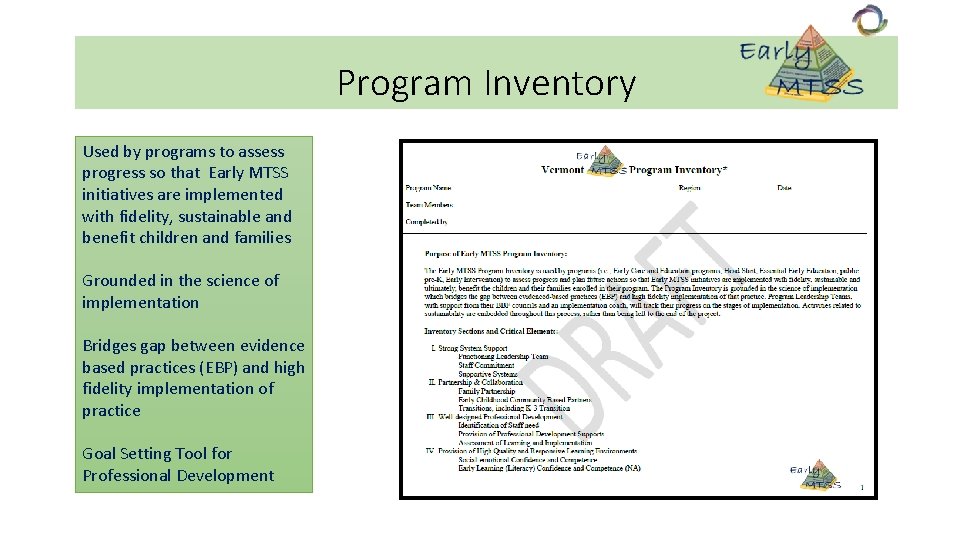 Program Inventory Used by programs to assess progress so that Early MTSS initiatives are Program Inventory Used by programs to assess progress so that Early MTSS initiatives are