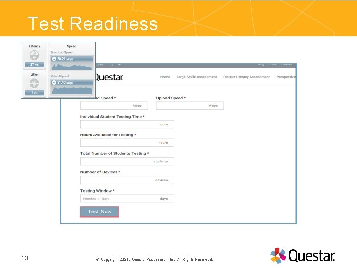 Test Readiness PRESENTATION TITLE 13 Copyright 2021. Questar Assessment Inc. All Rights Reserved. 25©September