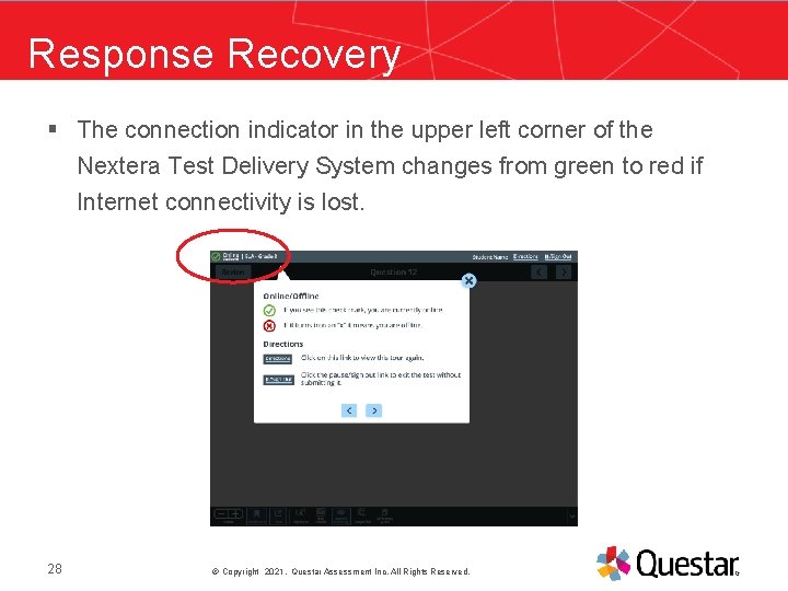 Response Recovery § The connection indicator in the upper left corner of the Nextera