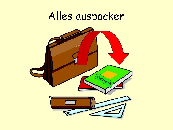 Alles auspacken De ut sc h 