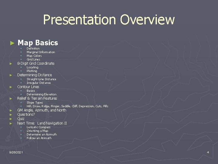 Presentation Overview ► ► ► ► ► Map Basics § § Definition Marginal Information