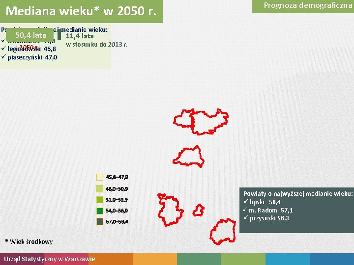 Mediana wieku* w 2050 r. Prognoza demograficzna Powiaty o najniższej medianie wieku: 50, 4