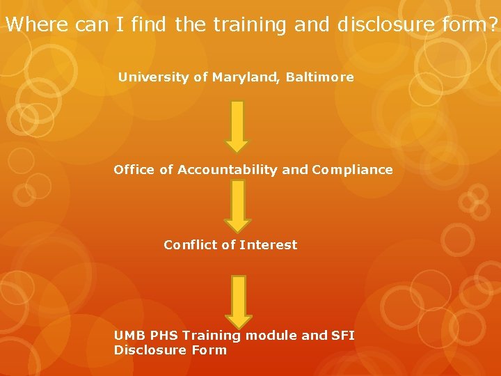 Where can I find the training and disclosure form? University of Maryland, Baltimore Office