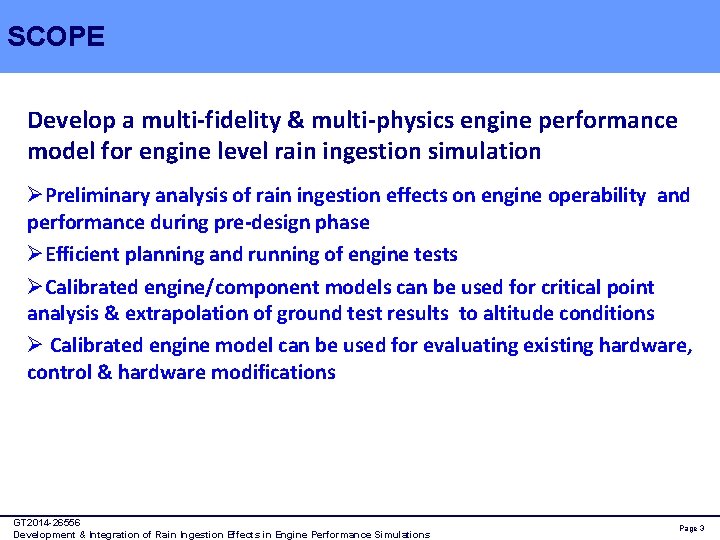 SCOPE Develop a multi-fidelity & multi-physics engine performance model for engine level rain ingestion